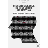 Biosurveillance in New Media Marketing