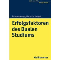 Erfolgsfaktoren des Dualen Studiums