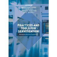Practices and Tools for Servitization