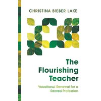 The Flourishing Teacher