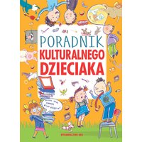 Poradnik kulturalnego dzieciaka