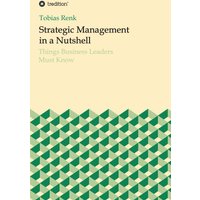 Strategic Management in a Nutshell