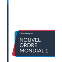 Nouvel ordre mondial 1
