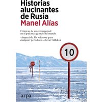 Historias alucinantes de Rusia