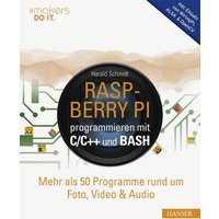 Raspberry Pi programmieren mit C/C++ und Bash