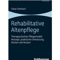Rehabilitative Altenpflege