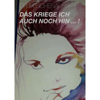 Das kriege ich auch noch hin