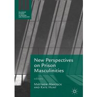 New Perspectives on Prison Masculinities