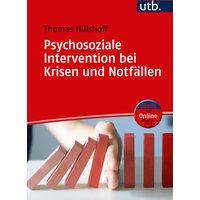 Psychosoziale Intervention bei Krisen und Notfällen