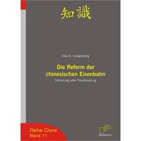 Die Reform der chinesischen Eisenbahn