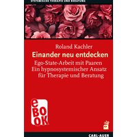 Einander neu entdecken