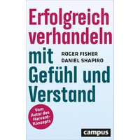 Erfolgreich verhandeln mit Gefühl und Verstand