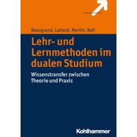 Lehr- und Lernmethoden im dualen Studium