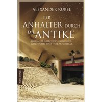 Per Anhalter durch die Antike