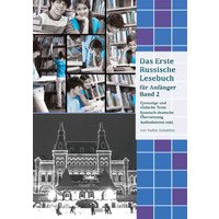 Lerne Russisch mit Vergnügen: Das Erste Russische Lesebuch für Anfänger Band 2