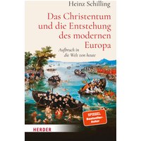 Das Christentum und die Entstehung des modernen Europa