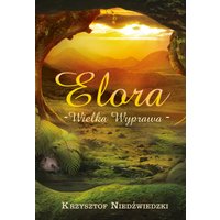 Elora. Wielka wyprawa