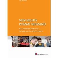 Von nichts kommt niemand