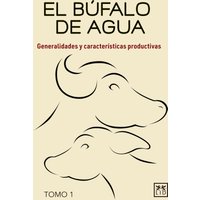 El búfalo de agua. Tomo 1