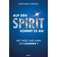 Auf den Spirit kommt es an