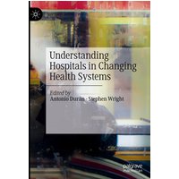 Understanding Hospitals in Changing Health Systems