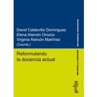Reformulando la docencia actual