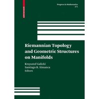 Riemannian Topology and Geometric Structures on Manifolds