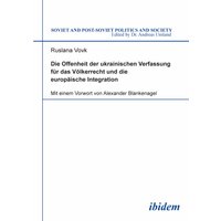 Die Offenheit der ukrainischen Verfassung für das Völkerrecht und die europäische Integration