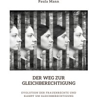 Der Weg zur Gleichberechtigung