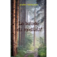 La balade du méditatif