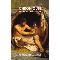 Chroniques par monts et par vaux