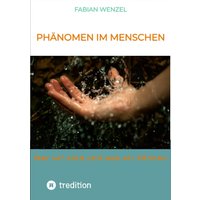 Phänomen im Menschen