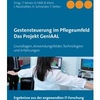 Gestensteuerung im Pflegeumfeld – Das Projekt GeniAAL