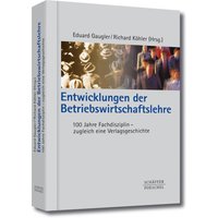 Entwicklungen der Betriebswirtschaftslehre