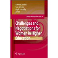 Challenges and Negotiations for Women in Higher Education