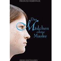Das Mädchen ohne Maske