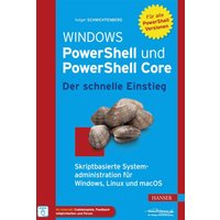 Windows PowerShell und PowerShell Core - Der schnelle Einstieg