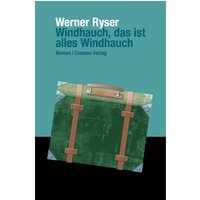 Windhauch, das ist alles Windhauch