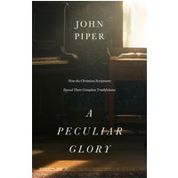 A Peculiar Glory