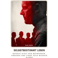 Selbstbestimmt leben