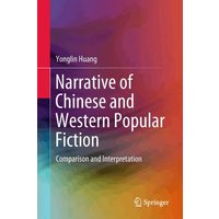 Narrative of Chinese and Western Popular Fiction