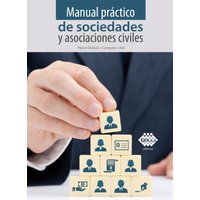 Manual práctico de sociedades y asociaciones civiles 2019
