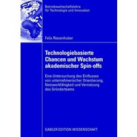 Technologiebasierte Chancen und Wachstum akademischer Spin-offs