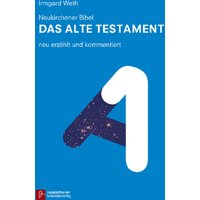Neukirchener Bibel - Das Alte Testament