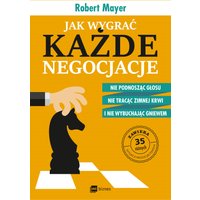 Jak wygrać każde negocjacje
