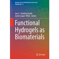 Functional Hydrogels as Biomaterials