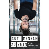 Gut, mensch zu sein
