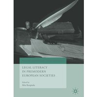 Legal Literacy in Premodern European Societies