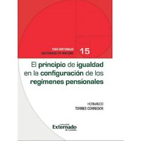 El principio de igualdad en la configuración de los regímenes pensionales