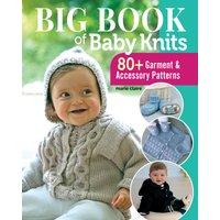 Big Book of Baby Knits